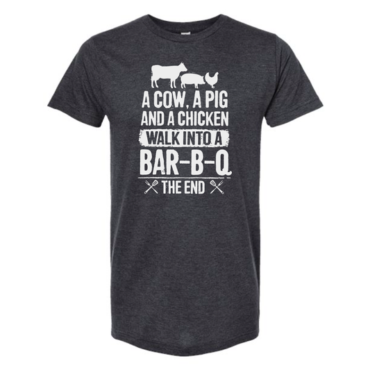 A COW A PIG AND A CHICKEN WALK INTO A BBQ T-SHIRT