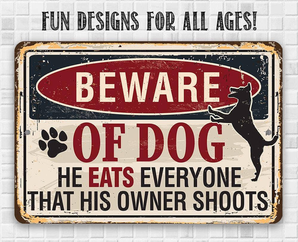 Beware of Dog - Metal Sign: 8 x 12