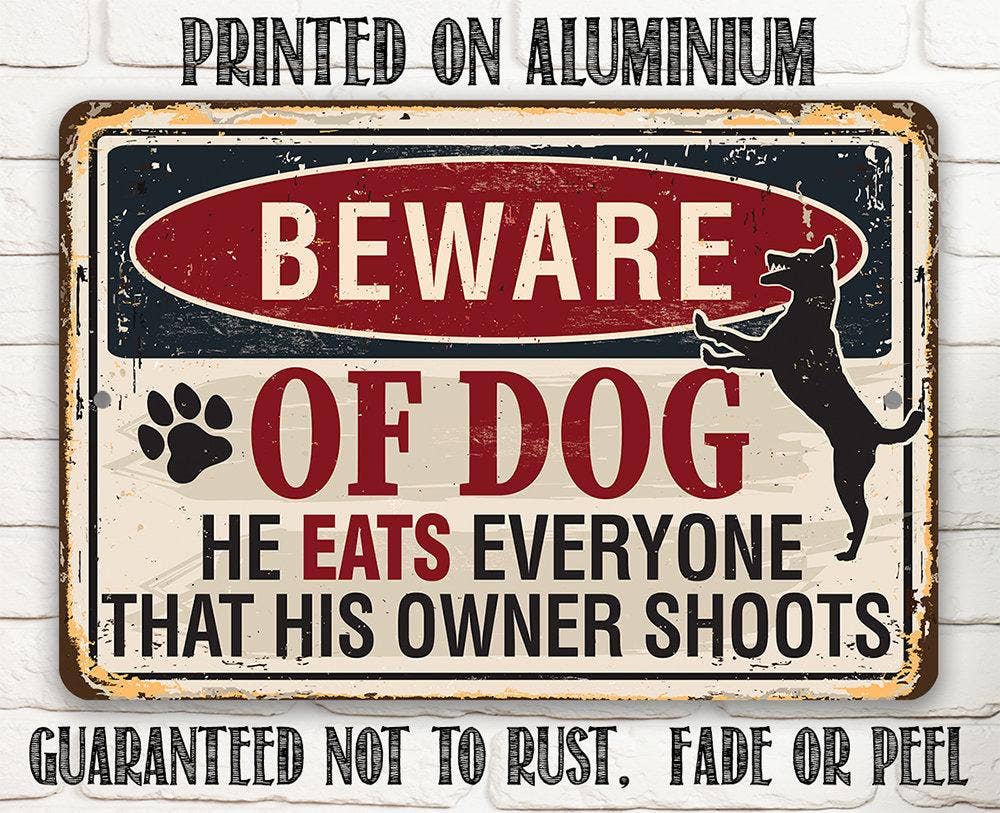 Beware of Dog - Metal Sign: 8 x 12