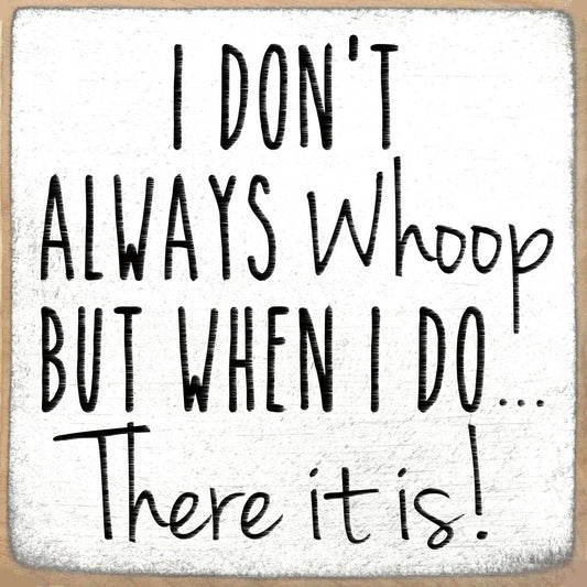 4X4-259 Whoop Shelf Sitter