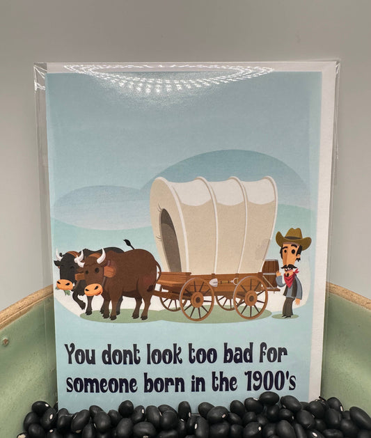 Born in the 1900's Greeting Card