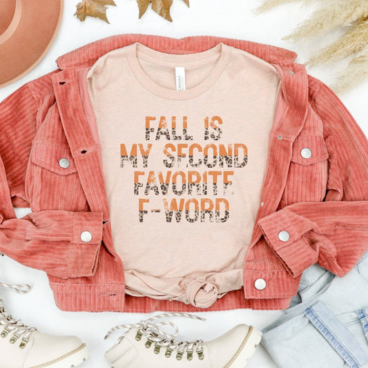 Fall is my Second Favorite F-Word Graphic T-Shirt Peach